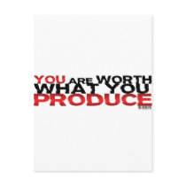 You Are Worth What You Produce Post Card