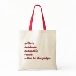 You Be the Judge bags