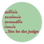 You Be the Judge Sticker