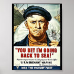 You Bet I'm Going Back To Sea! Poster