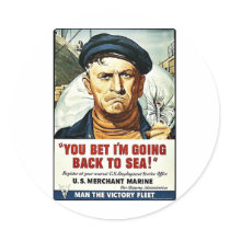 You Bet I'm Going Back To Sea! stickers by ww2posters You Bet I'm Going Back To Sea! stickers