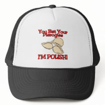You Bet Your Pierogies Im Polish Mesh Hat