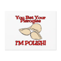 You Bet Your Pierogies Im Polish Postcard