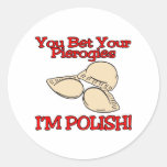 You Bet Your Pierogies Im Polish stickers