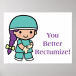 You Better Rectumize posters