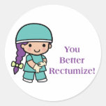 You Better Rectumize Sticker