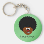 You Better Think Twice Before You Mess with Me Key Chain