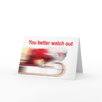 You Better Watch Out Christmas Card