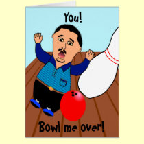 You!, Bowl me over! cards