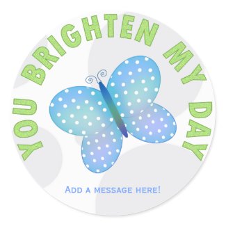 You Brighten My Day: Butterfly Stickers sticker