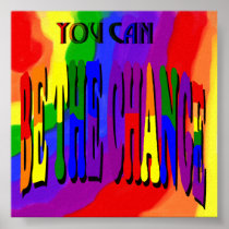 You Can Be the Change Poster posters