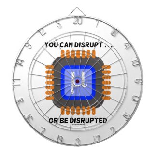 You Can Disrupt ... Or Be Disrupted Microprocessor Dart Board