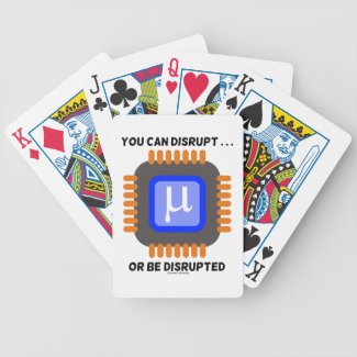 You Can Disrupt ... Or Be Disrupted Microprocessor Card Deck
