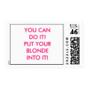 YOU CAN DO IT!PUT YOURBLONDEINTO IT! postage by pasha4949 YOU CAN DO IT!PUT YOURBLONDEINTO IT! postage