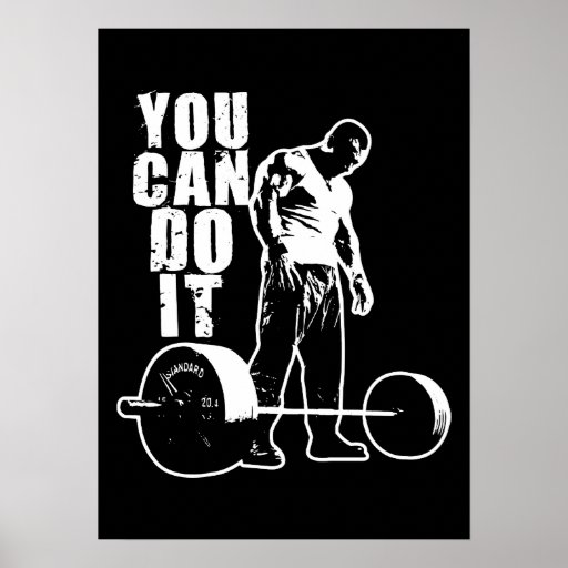 YOU CAN DO IT. Weight Lifting Workout Motivational Poster Zazzle