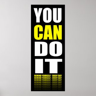 You Can Do It (yellow) Motivational Poster