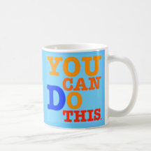 You Can Do This Mug