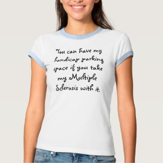 You can have my handicap parking space if you t... zazzle_shirt