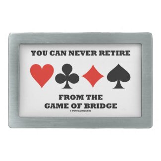 You Can Never Retire From The Game Of Bridge