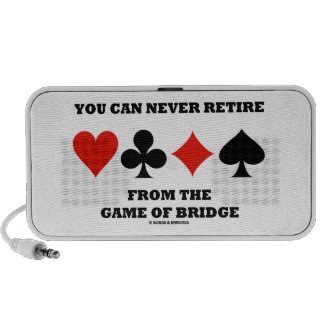 You Can Never Retire From The Game Of Bridge