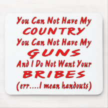 You Can Not Have My Country You Can Not Have My Mouse Pad