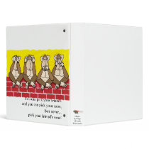 You can pick your friendsand you can pick your ... binders by hopesprings You can pick your friendsand you can pick your ... binders