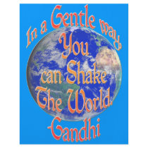 "You can Shake the World" Gandhi Quote flyers by MidnightDreamer "You can Shake the World" Gandhi Quote flyers