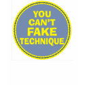 You Can’t Fake Technique t-shirts