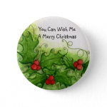 You Can Wish Me A Merry Christmas Button button