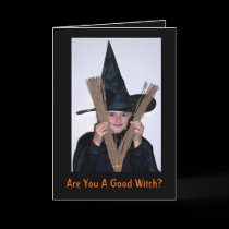You Cannot Hide From Me, Are You A Good Witch? cards by erin_kathleen You Cannot Hide From Me, Are You A Good Witch? cards