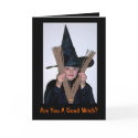 You Cannot Hide From Me, Are You A Good Witch? cards by erin_kathleen You Cannot Hide From Me, Are You A Good Witch? cards