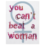 You Can't Beat a Woman flyers