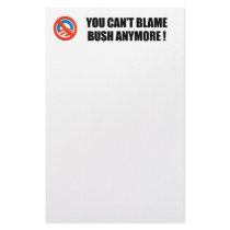 You can't blame Bush anymore stationery by antiobama You can't blame Bush anymore stationery