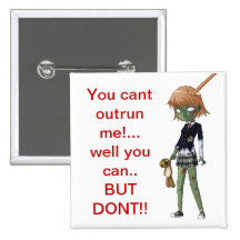 You can't outrun me! pins