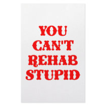 You Can't Rehab Stupid stationery by Mustang_Lady You Can't Rehab Stupid stationery