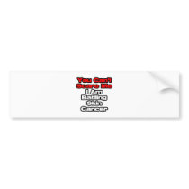 You Can't Scare Me...Battling Skin Cancer bumper stickers