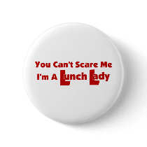 You Can't Scare Me Button