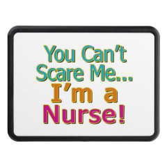 You Can't Scare Me, I'm a Nurse, Funny Hitch Covers
