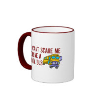 You Can't Scare Me... Mugs