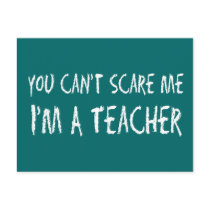 You Can't Scare Me Postcard