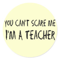 You Can't Scare Me Stickers