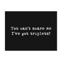 You can't scare me triplets postcards