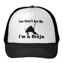 You Can't See Me funny Trucker Hat