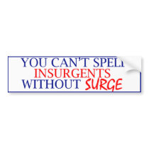 You Can't Spell Insurgents... Bumper Sticker