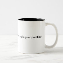 You certainly take a long time to make your... coffee mugs