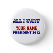 You Choose The President - Badge Name Tag