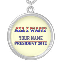 You Choose The President Sterling Silver Necklace