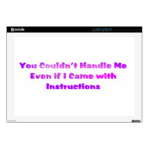You Couldn't Handle Me Laptop Decal