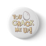 You Crack Me Up! buttons