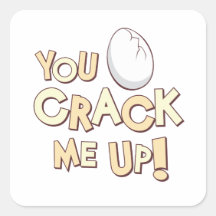 You Crack Me Up! Sticker